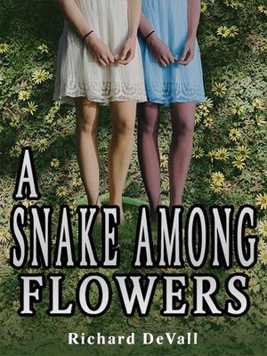 cover image of A Snake Among Flowers